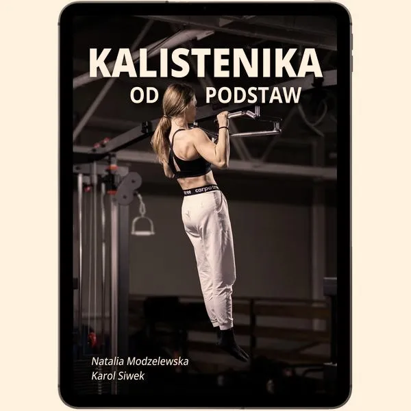 Kalistenika – jak ćwiczyć, by zbudować siłę bez siłowni